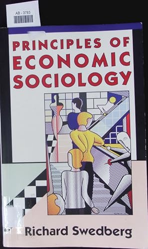 Bild des Verkufers fr Principles of economic sociology. zum Verkauf von Antiquariat Bookfarm