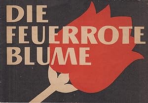 Die Feuerrote Blume Städtische Theater Leipzig, Spielzeit 1967/68, Heft 7