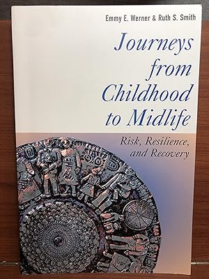 Bild des Verkufers fr Journeys from Childhood to Midlife: Risk, Resilience, and Recovery zum Verkauf von Rosario Beach Rare Books