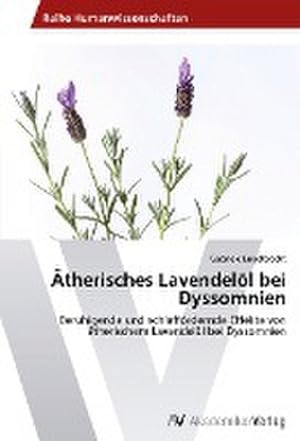 Seller image for therisches Lavendell bei Dyssomnien for sale by Wegmann1855