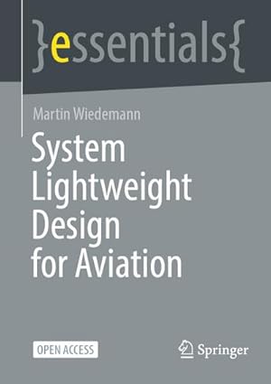 Seller image for System Lightweight Design for Aviation for sale by BuchWeltWeit Ludwig Meier e.K.