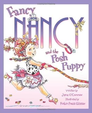 Bild des Verkufers fr Fancy Nancy and the Posh Puppy zum Verkauf von WeBuyBooks 2