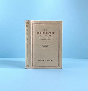 Imagen del vendedor de The Leibniz-Clarke Correspondence, With Extracts from Newton's Principia and Opticks a la venta por boredom books