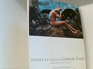 Bild des Verkufers fr Gttliche Krper Pierre et Gilles. Texte von Odon Vallet. [bers.: Christiane Gsnger] zum Verkauf von Book Broker