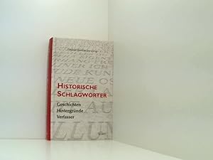 Seller image for Historische Schlagwrter. Geschichten, Hintergrnde, Verfasser [Geschichten, Hintergrnde, Verfasser] for sale by Book Broker