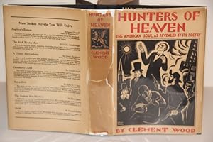 Seller image for Hunters Of Heaven, The American Soul As Revealed By Its Poetry for sale by Proteus Bound