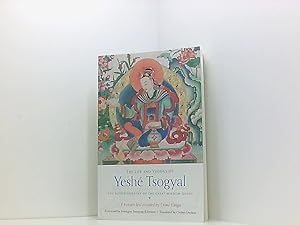 Seller image for The Life and Visions of Yesh Tsogyal: The Autobiography of the Great Wisdom Queen for sale by Book Broker
