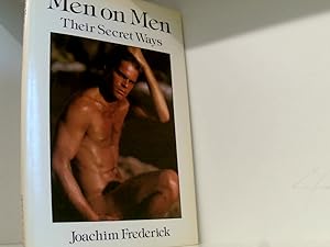 Bild des Verkufers fr Men on Men. Their Secret Ways. zum Verkauf von Book Broker