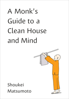 Seller image for A Monk's Guide to a Clean House and Mind (Paperback or Softback) for sale by BargainBookStores