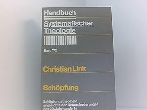 Image du vendeur pour Handbuch Systematischer Theologie, 18 Bde., Bd.7/2, Schpfung Christian Link mis en vente par Book Broker