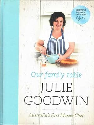 Our Family Table: Australia's First Masterchef
