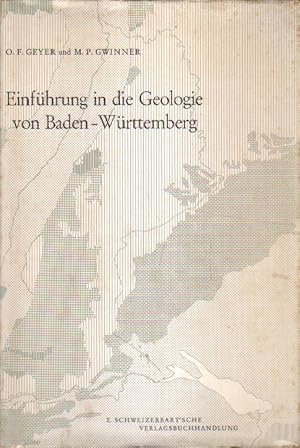 Imagen del vendedor de Einfhrung in die Geologie von Baden.-Wrttemberg. a la venta por Versandantiquariat Boller