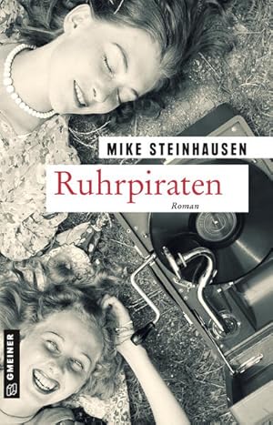 Bild des Verkufers fr Ruhrpiraten Roman zum Verkauf von antiquariat rotschildt, Per Jendryschik