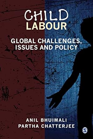 Seller image for Child Labour: Global Challenges, Issues and Policy for sale by WeBuyBooks
