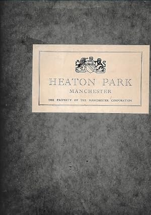 Imagen del vendedor de Heaton Park, Manchester. The Property of The Manchester Corporation a la venta por Barter Books Ltd