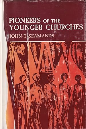 Immagine del venditore per Pioneers of the Younger Churches venduto da Asia Bookroom ANZAAB/ILAB