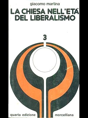 Bild des Verkufers fr La Chiesa nell'eta del liberalismo 3 zum Verkauf von Librodifaccia