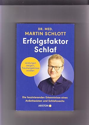 Erfolgsfaktor Schlaf: Leistungen steigern, Traumergebnisse erzielen: die faszinierenden Erkenntni...