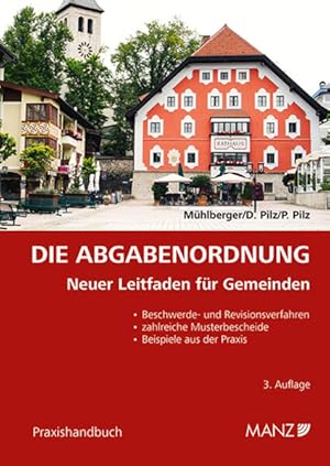 Bild des Verkufers fr Die Abgabenordnung Neuer Leitfaden fr Gemeinden (Praxishandbuch) zum Verkauf von getbooks GmbH