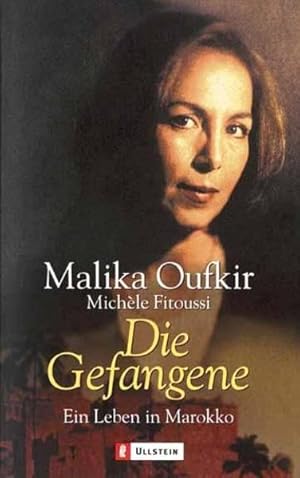 Seller image for Die Gefangene: Ein Leben in Marokko for sale by getbooks GmbH