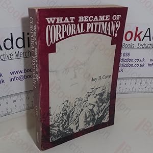 What Became of Corporal Pittman? (Signed and Inscribed)