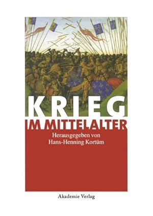 Immagine del venditore per Krieg im Mittelalter venduto da BuchWeltWeit Ludwig Meier e.K.