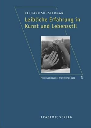 Seller image for Leibliche Erfahrung in Kunst und Lebensstil for sale by BuchWeltWeit Ludwig Meier e.K.
