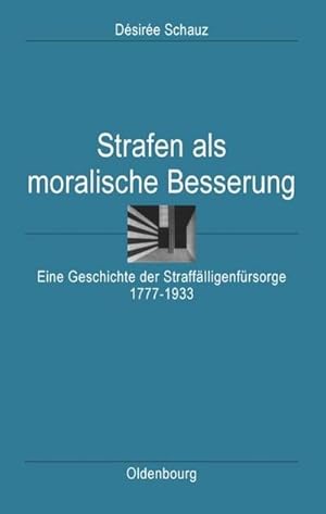 Imagen del vendedor de Strafen als moralische Besserung a la venta por BuchWeltWeit Ludwig Meier e.K.