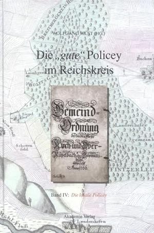 Imagen del vendedor de Die lokale Policey a la venta por BuchWeltWeit Ludwig Meier e.K.