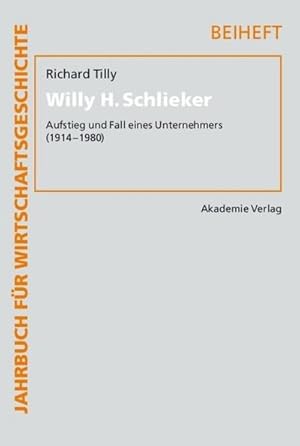 Seller image for Willy H. Schlieker for sale by BuchWeltWeit Ludwig Meier e.K.