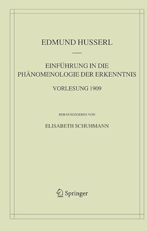 Immagine del venditore per Einfhrung in die Phnomenologie der Erkenntnis. Vorlesung 1909 venduto da BuchWeltWeit Ludwig Meier e.K.