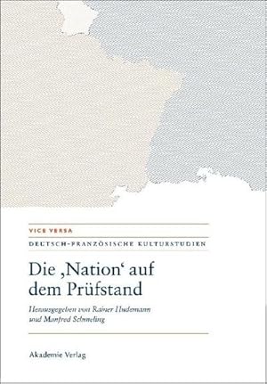 Imagen del vendedor de Die "Nation" auf dem Prfstand/La "Nation" en question/Questioning the "Nation" a la venta por BuchWeltWeit Ludwig Meier e.K.