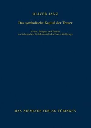 Bild des Verkufers fr Das symbolische Kapital der Trauer zum Verkauf von BuchWeltWeit Ludwig Meier e.K.