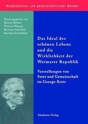 Immagine del venditore per Das Ideal des schnen Lebens und die Wirklichkeit der Weimarer Republik venduto da BuchWeltWeit Ludwig Meier e.K.