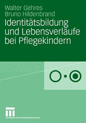 Seller image for Identittsbildung und Lebensverlufe bei Pflegekindern for sale by BuchWeltWeit Ludwig Meier e.K.