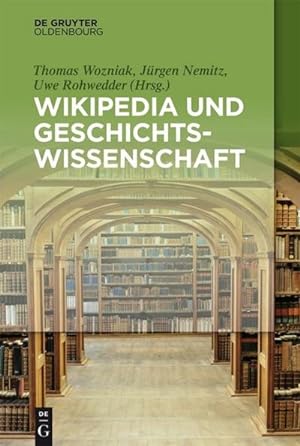 Seller image for Wikipedia und Geschichtswissenschaft for sale by BuchWeltWeit Ludwig Meier e.K.