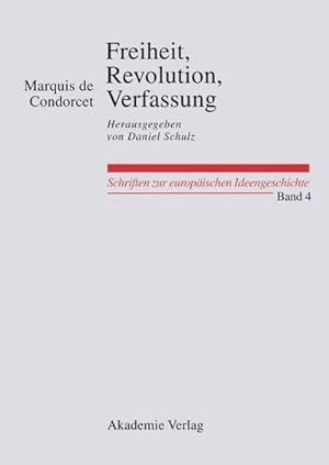 Seller image for Freiheit, Revolution, Verfassung. Kleine politische Schriften for sale by BuchWeltWeit Ludwig Meier e.K.