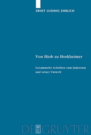 Immagine del venditore per Von Hiob zu Horkheimer venduto da BuchWeltWeit Ludwig Meier e.K.