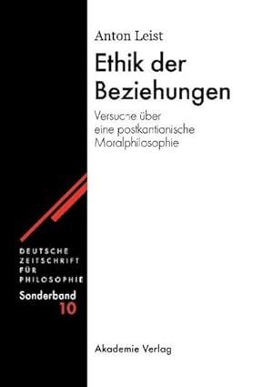 Immagine del venditore per Ethik der Beziehungen venduto da BuchWeltWeit Ludwig Meier e.K.