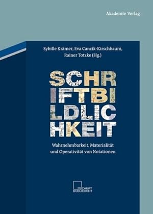 Bild des Verkufers fr Schriftbildlichkeit zum Verkauf von BuchWeltWeit Ludwig Meier e.K.