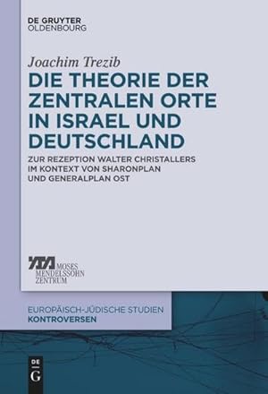 Seller image for Die Theorie der zentralen Orte in Israel und Deutschland for sale by BuchWeltWeit Ludwig Meier e.K.