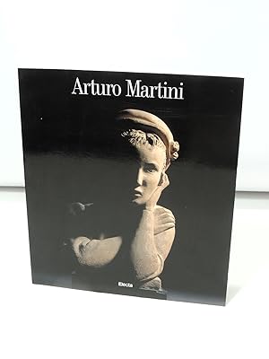 Arturo Martini 1889-1947 (Catalogo)