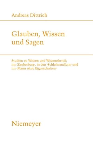 Imagen del vendedor de Glauben, Wissen und Sagen a la venta por BuchWeltWeit Ludwig Meier e.K.