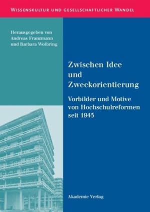 Bild des Verkufers fr Zwischen Idee und Zweckorientierung zum Verkauf von BuchWeltWeit Ludwig Meier e.K.