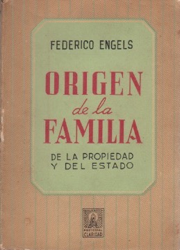 Imagen del vendedor de El origen de la familia, de la Propiedad Privada y del Estado . a la venta por Librera Astarloa