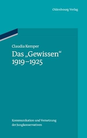 Seller image for Das "Gewissen" 1919-1925 for sale by BuchWeltWeit Ludwig Meier e.K.