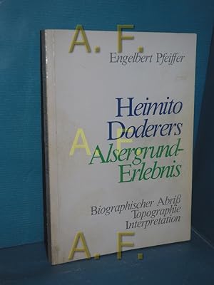 Seller image for Heimito Doderers Alsergrund-Erlebnis : biographischer Abriss, Topographie, Interpretation for sale by Antiquarische Fundgrube e.U.