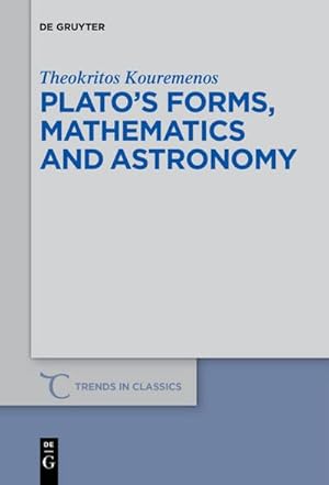 Seller image for Platos forms, mathematics and astronomy for sale by BuchWeltWeit Ludwig Meier e.K.