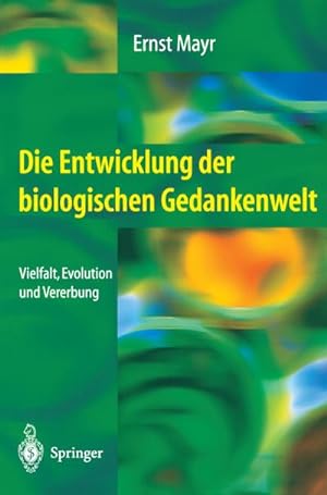 Bild des Verkufers fr Die Entwicklung der biologischen Gedankenwelt zum Verkauf von BuchWeltWeit Ludwig Meier e.K.