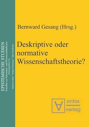 Immagine del venditore per Deskriptive oder normative Wissenschaftstheorie? venduto da BuchWeltWeit Ludwig Meier e.K.